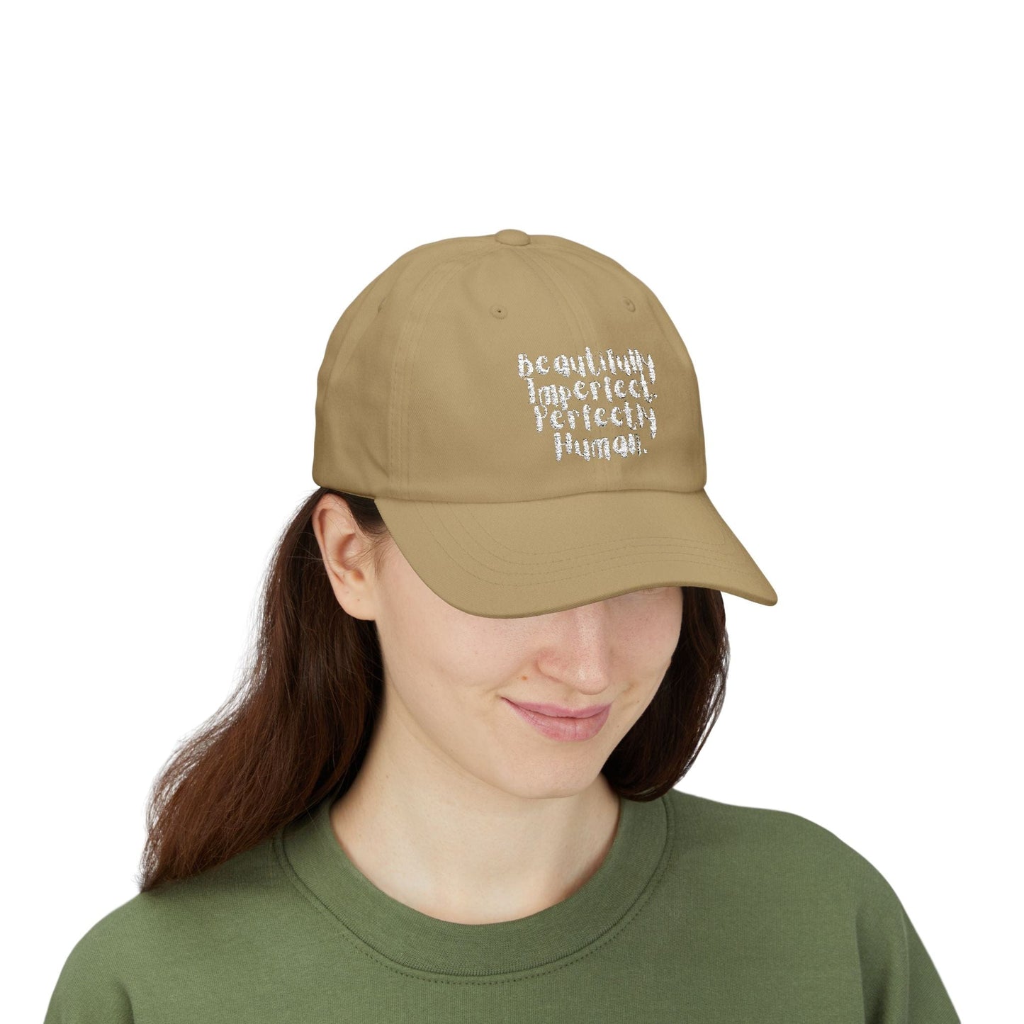 Beautifully Imperfect. Perfectly Human. Embroidered Cap