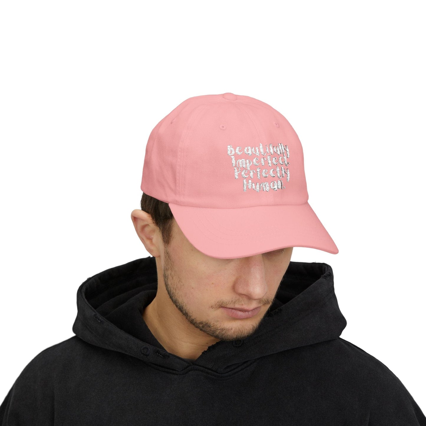 Beautifully Imperfect. Perfectly Human. Embroidered Cap