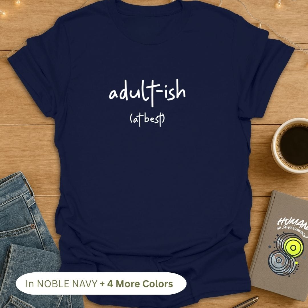 adult-ish (at best) T-Shirt