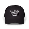 Beautifully Imperfect. Perfectly Human. Embroidered Cap
