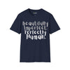Beautifully Imperfect. Perfectly Human. T-Shirt