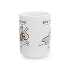 Shark's Kiss "Everything is ok" Mug
