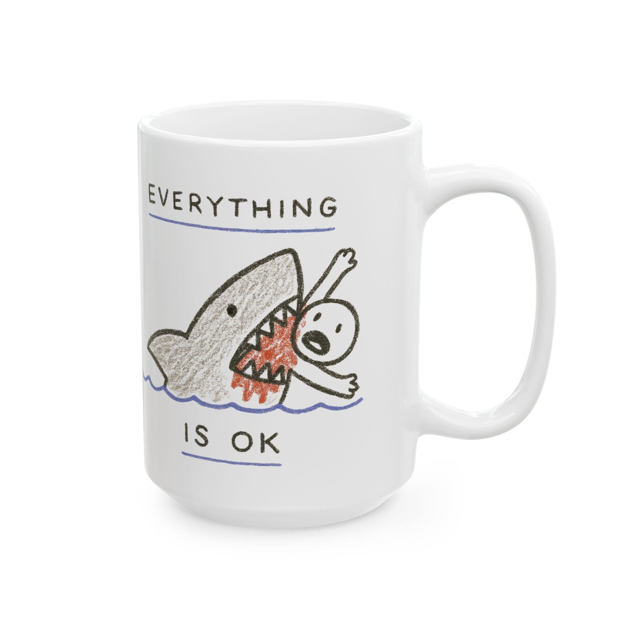 Shark's Kiss "Everything is ok" Mug