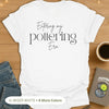 Entering My 'Pottering' Era T-Shirt