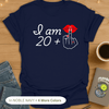 20 + 1 😜 T-Shirt