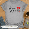 20 + 1 😜 T-Shirt