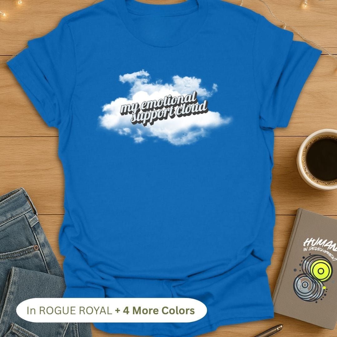 Meet My Emotional Support Cloud T-Shirt