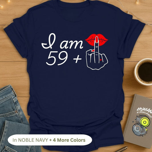 59 + 1 😜 T-Shirt