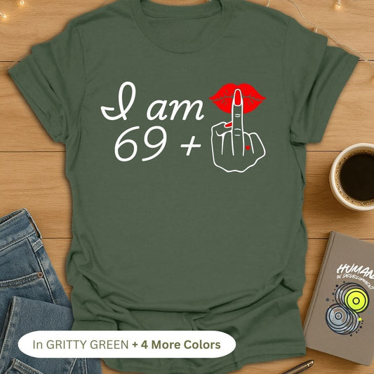 69 + 1 😜 T-Shirt