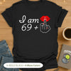 69 + 1 😜 T-Shirt