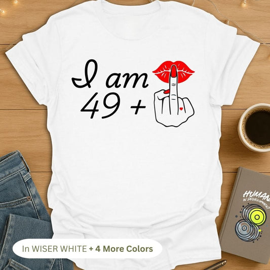 49 + 1 😜 T-Shirt
