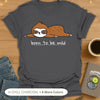 Born to be Mild T-Shirt