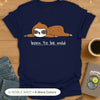 Born to be Mild T-Shirt