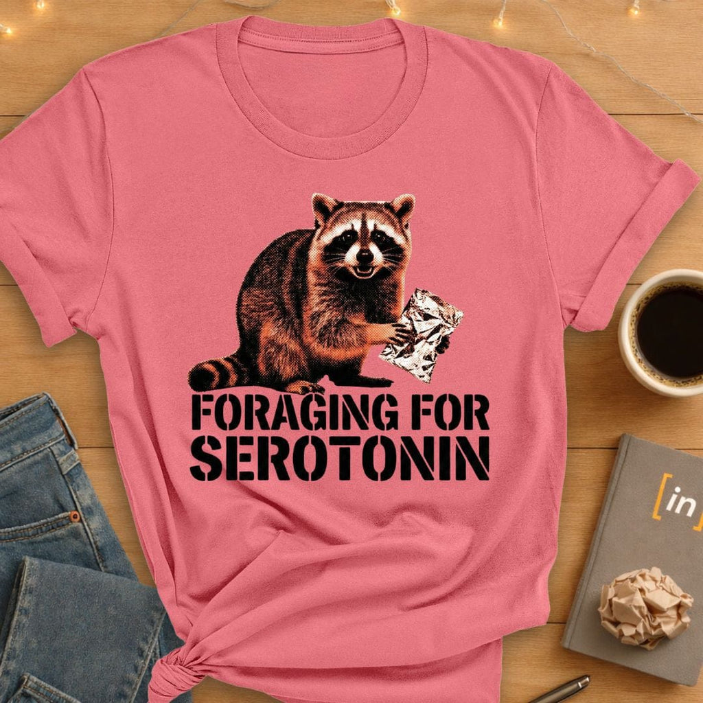 Foraging for Seratonin. T-Shirt