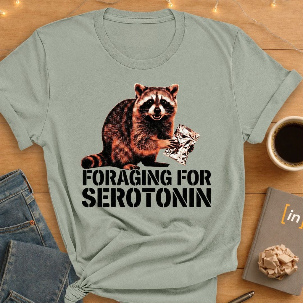 Foraging for Seratonin. T-Shirt