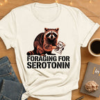 Foraging for Seratonin. T-Shirt