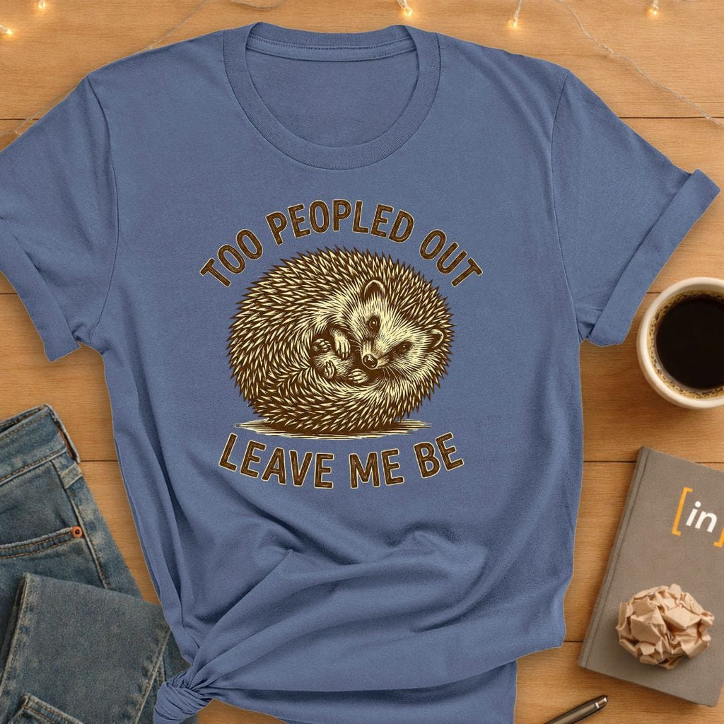 Too Peopled Out. T-Shirt