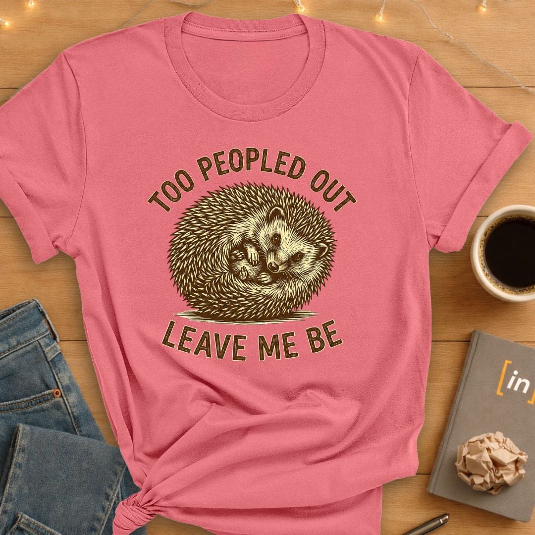 Too Peopled Out. T-Shirt
