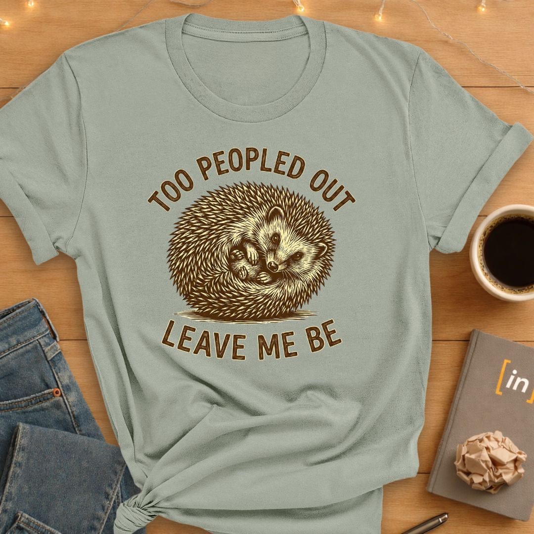 Too Peopled Out. T-Shirt
