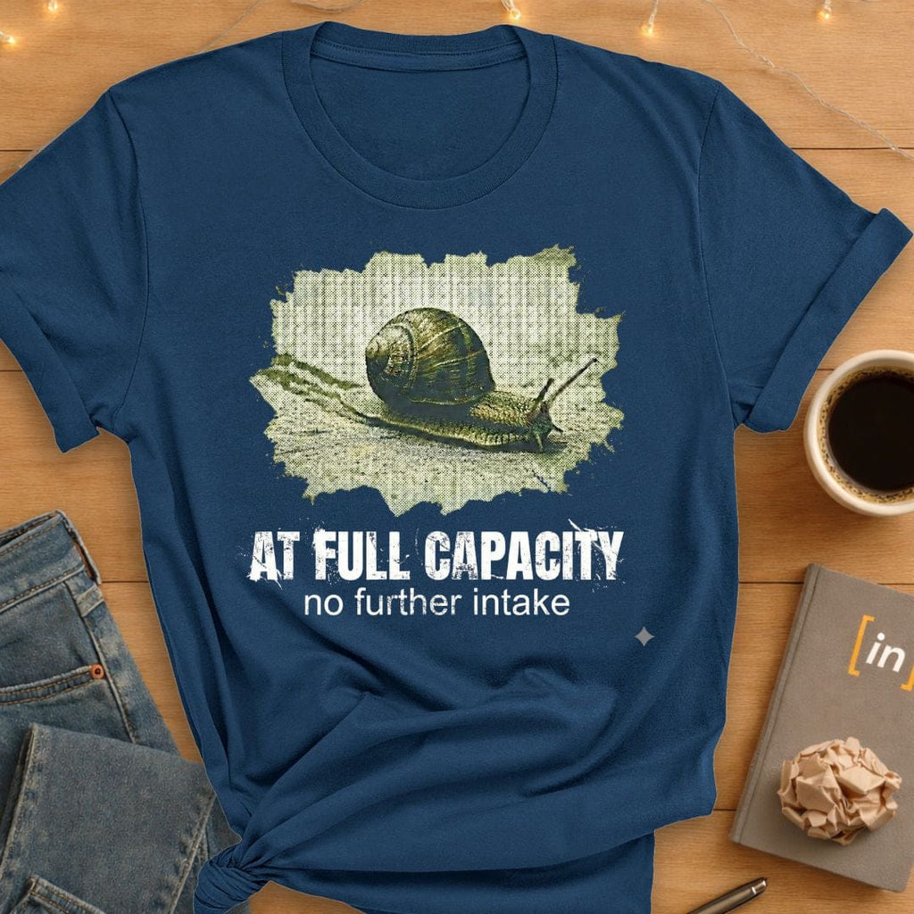 At Full Capacity T-Shirt