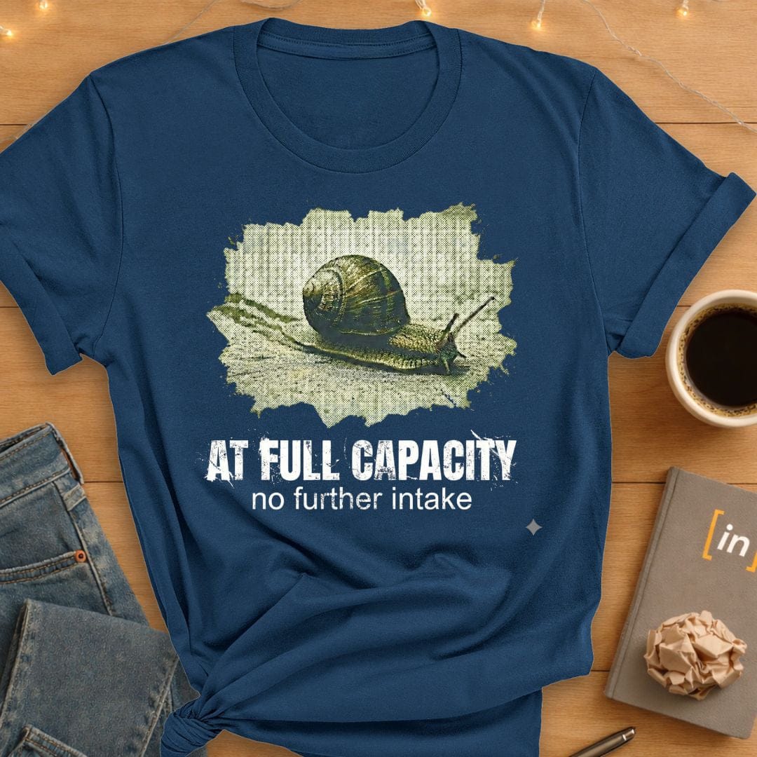 At Full Capacity T-Shirt