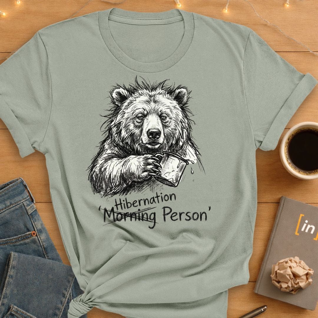 Hibernation Person. T-Shirt