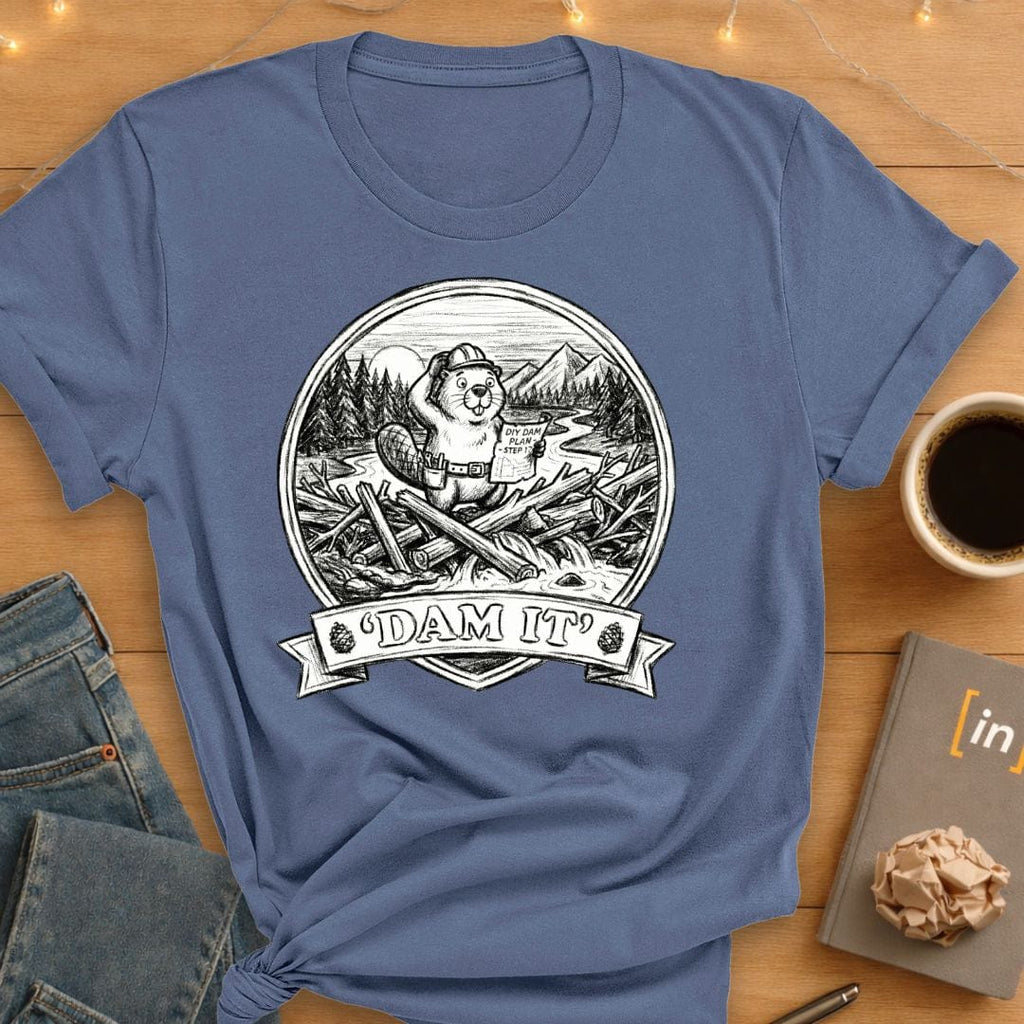 Dam It T-Shirt