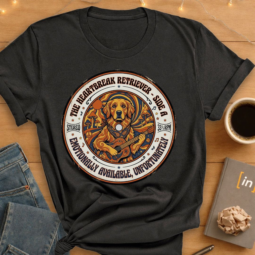 Emotionally Available, Unfortunately. T-Shirt