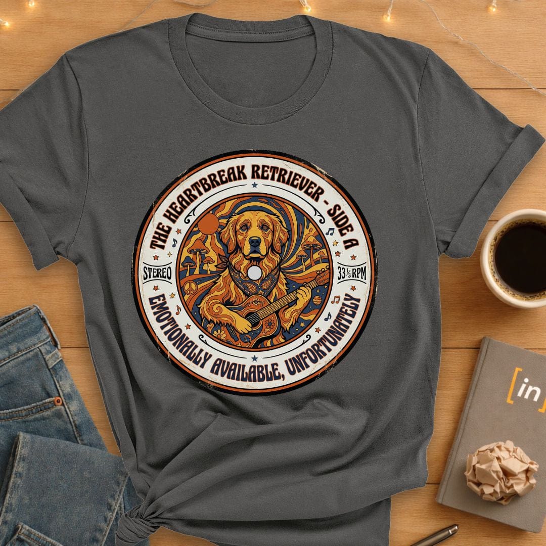 Emotionally Available, Unfortunately. T-Shirt