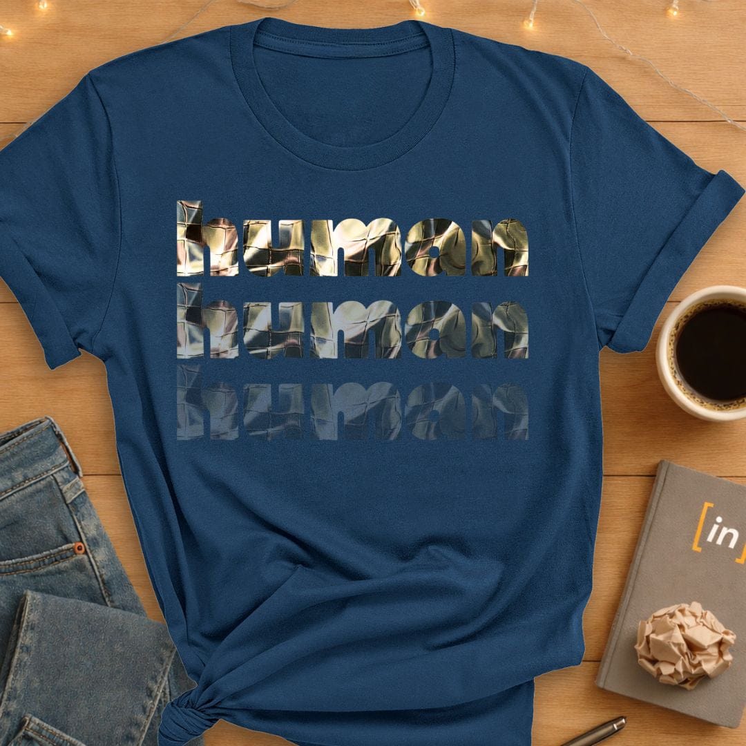 Three Times a Human. T-Shirt