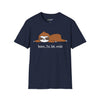 Born to be Mild T-Shirt