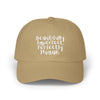Beautifully Imperfect. Perfectly Human. Embroidered Cap